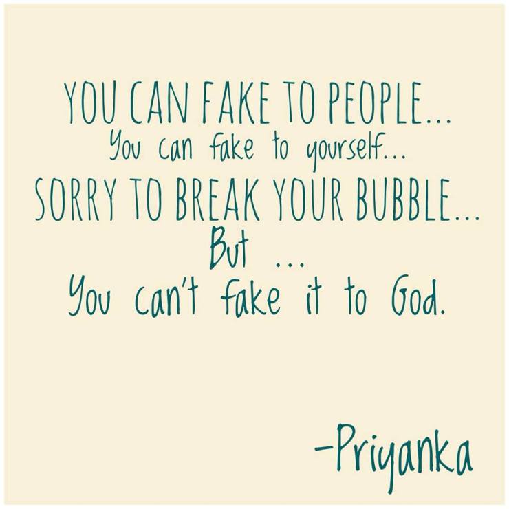 You can't fake it to God